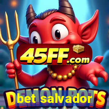 bet salvador
